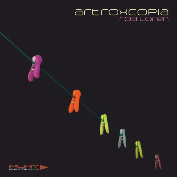 Artroxcopia mixed by Rob Loren | Play Electrik Club | Download or listen mix