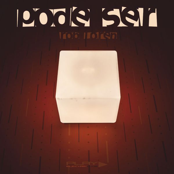 Pode Ser mixed live by Rob Loren | Play Electrik Club | Download or listen mix