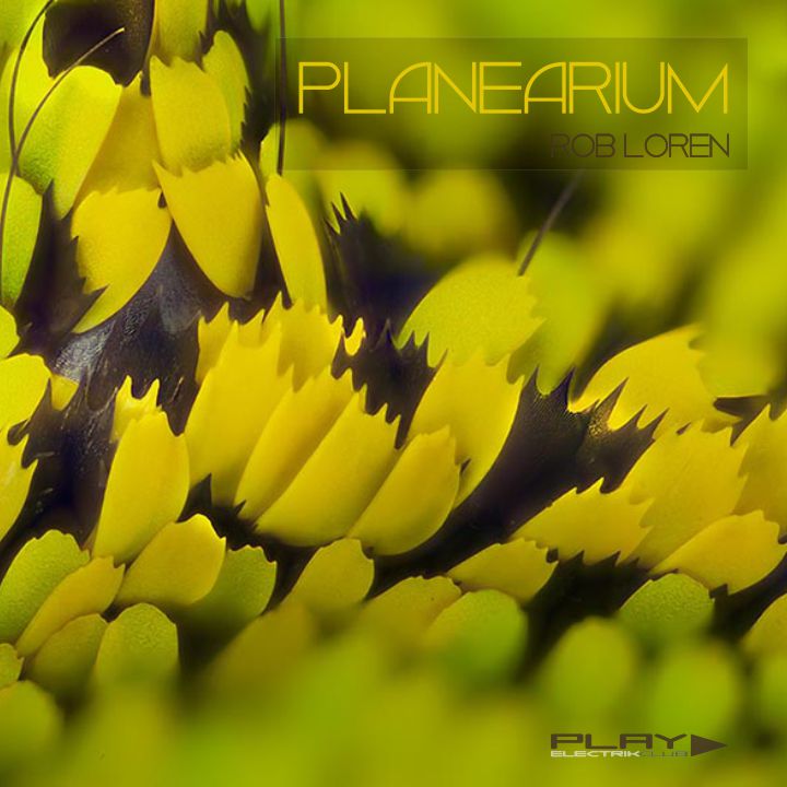 Planearium mixed by Rob Loren | Play Electrik Club | Download or listen mix